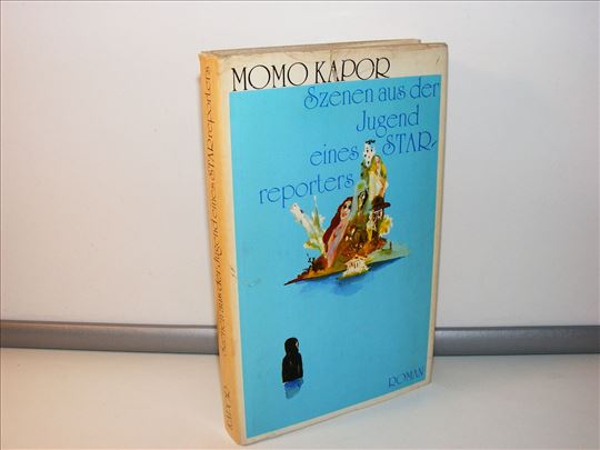 Scene iz mladosti  Momo Kapor, roman na nemačkom