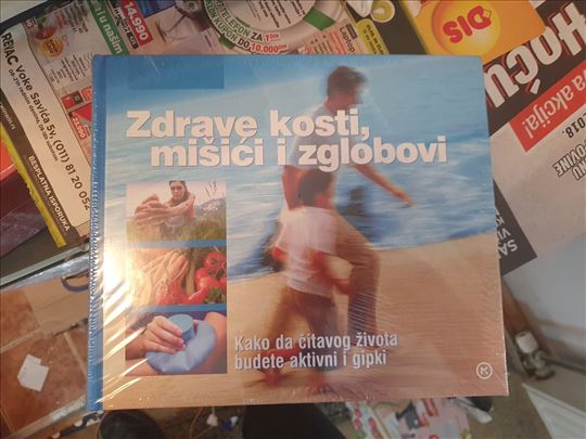 Zdrave kosti, mišići, i zglobovi