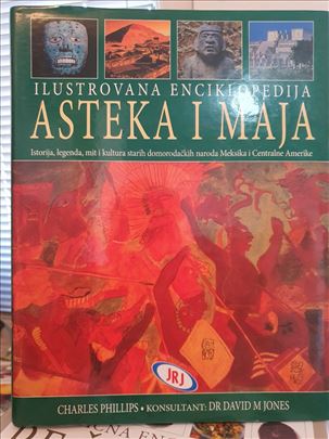 Ilustrovana Enciklopedija Asteka i Maja