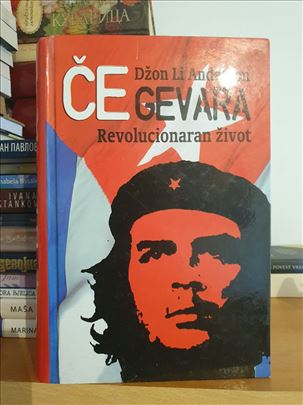 Ce Gevara Revolucionaran život  Džon Li Anderson