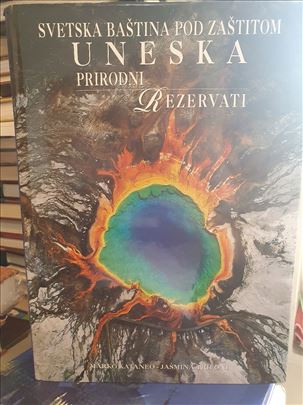 Svetska baština pod zaštitom Uneska rezervati