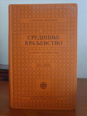 Sredisnje kraljevstvo  putovanje u istoriju Kine