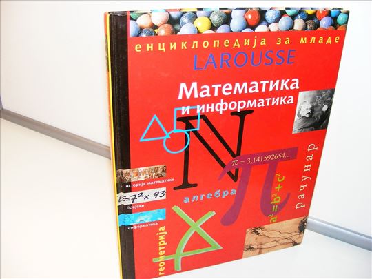 Larousse Enciklopedija za mlade,Matematika i infor