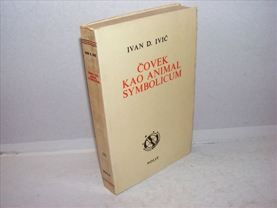 Čovek kao animal symbolicum Ivan D. Ivić
