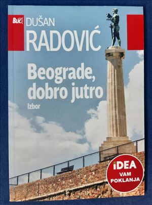 Beograde, dobro jutro - Dušan Radović 