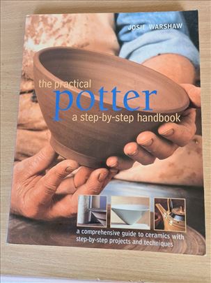 The practical potter a step-by -step handbook