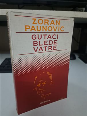 Gutači blede vatre - Zoran Paunović