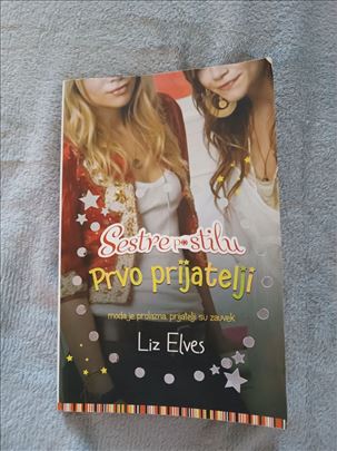 Knjiga Liz Elves - Sestre po stilu - Prvo prijatel
