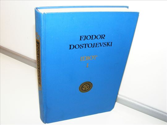 Idiot I Fjodor Dostojevski