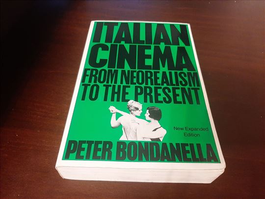 Italian Cinema From Neorealism to the Present Bond