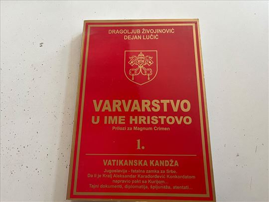 Varvarstvo u ime Hristovo 1. Vatikanska kandža 
