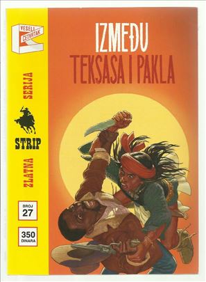 Dedvud Dik VČ ZS 27(b) Između Teksasa i pakla
