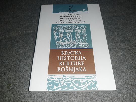 Kratka historija kulture Bošnjaka NOVO Nirha Efend