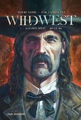 Wild West 1 Kalamiti Džejn, Divlji Bil novo