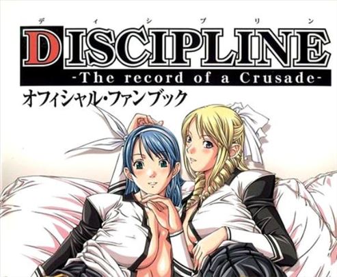 Discipline: The Record of the Crusade