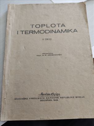 Jovanovic, Toplota i termodinamika,II deo, 1948.