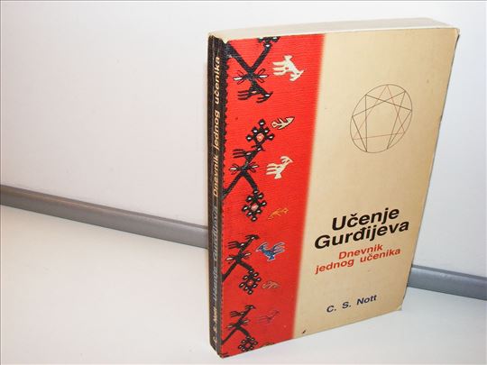 Učenje Gurđijeva Dnevnik jednog učenika, Č.S.Nott