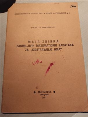 B.Marinkovic, Mala zbirka zanimljivih matematickih