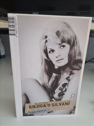 Knjiga o Silvani - Dragan Markovic 
