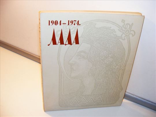 LADA 1904 - 1974. Katalog izložbe