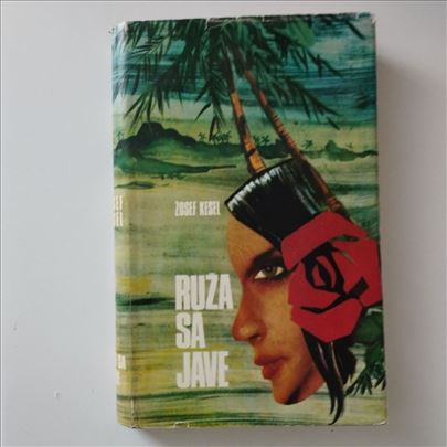 Ruža sa jave - Žosef Kesel