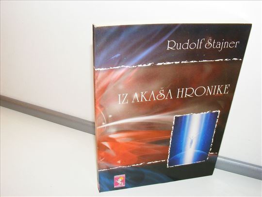 Iz Akaša hronike Rudolf Štajner, 1 izdanje