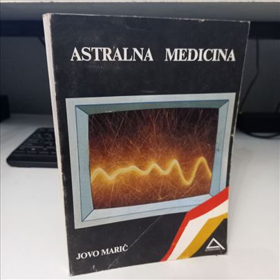 Astralna medicina - Jovo Marić 