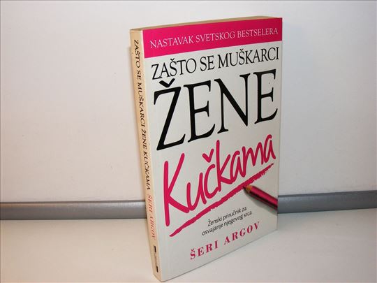 Zašto se muškarci žene kučkama