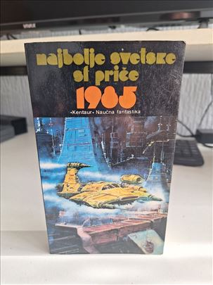 Najbolje svetske SF priče 1985 