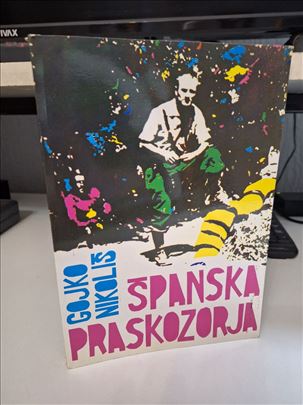 Španska praskozorja - Gojko Nikoliš 