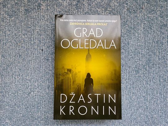 Grad ogledala - Džastin Kronin