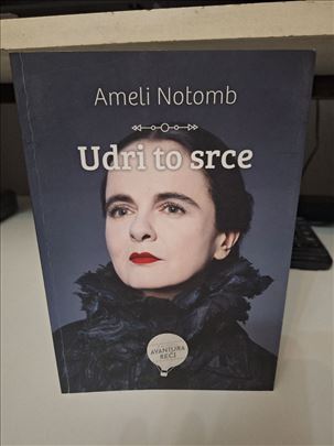 Udri to srce - Ameli Notomb 