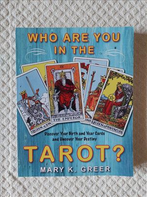 Who you are in the tarot - Mary K. Greer