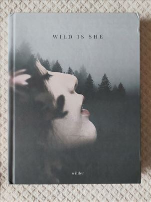 Wild is she - Wilder