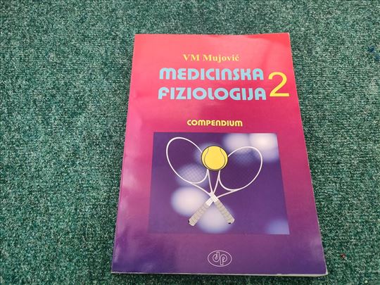 Medicinska fiziologija 2 - Vujadin M. Mujović