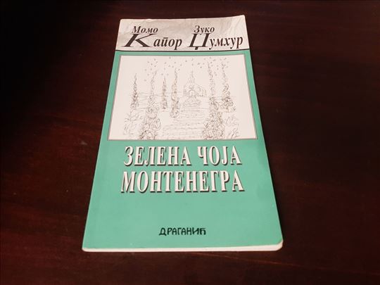 Zelena coja Montenegra Momo Kapor potpis Zuko Dzum