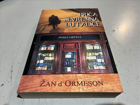 Priča jevrejina lutalice - Žan d’Ormeson