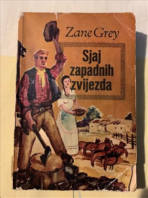 ,,Sjaj zapadnih zvijezda” - Zane Grey
