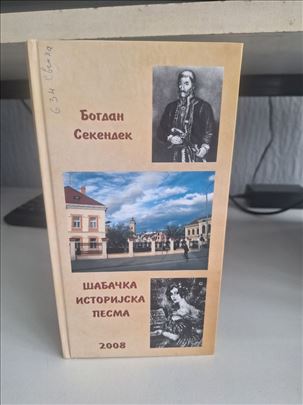Šabačka istorijska pesma - Bogdan Sekendek
