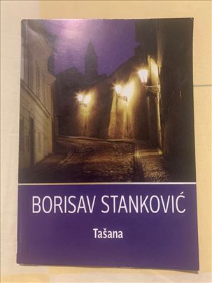 Borisav Stanković - Tašana