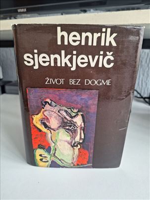 Život bez dogme - Henrik Sjenkjevič