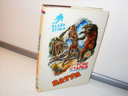 Vatra - Roni Stariji, Plava ptica