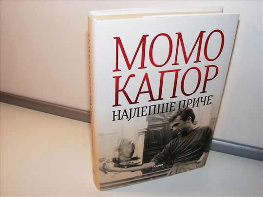 Najlepše priče - Momo Kapor