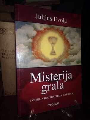 Misterija grala - Julijus Evola