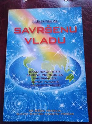 Priručnik za savršenu vladu - Džon Hegelin