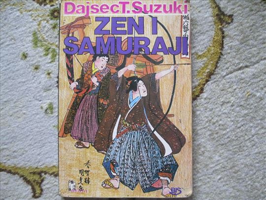 Zen i samuraji - Dajsec T. Suzuki