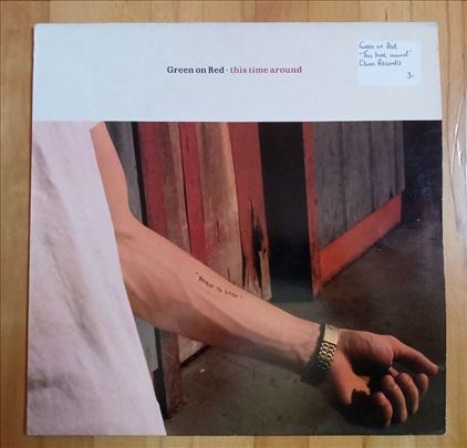 Green On Red - This Time Around (UK Press) 