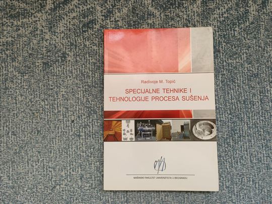 Specijalne tehnike i tehnologije procesa sušenja 