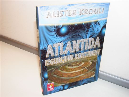 Atlantida izgubljeni kontinent Alister Krouli  