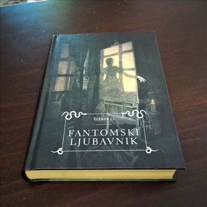 Fantomski ljubavnik Vernon Li Orfelin tvrd povez 